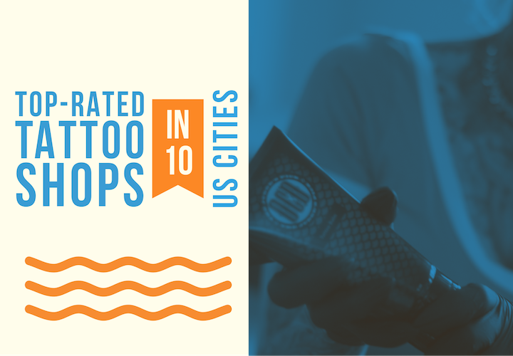 Top Tattoo Shops in 10 US Cities