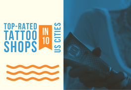 Top Tattoo Shops in 10 US Cities
